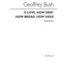 Bush, Geoffrey - O Love How Deep How Broad How High