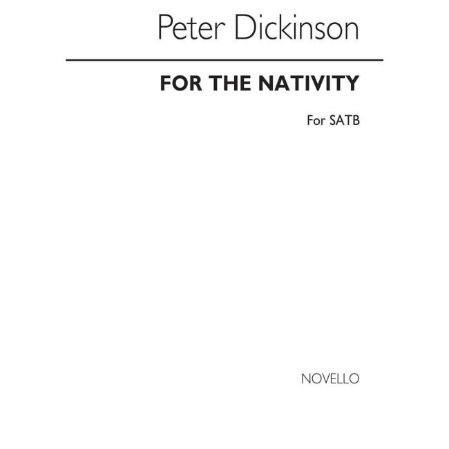 Dickinson, Peter - For The Nativity