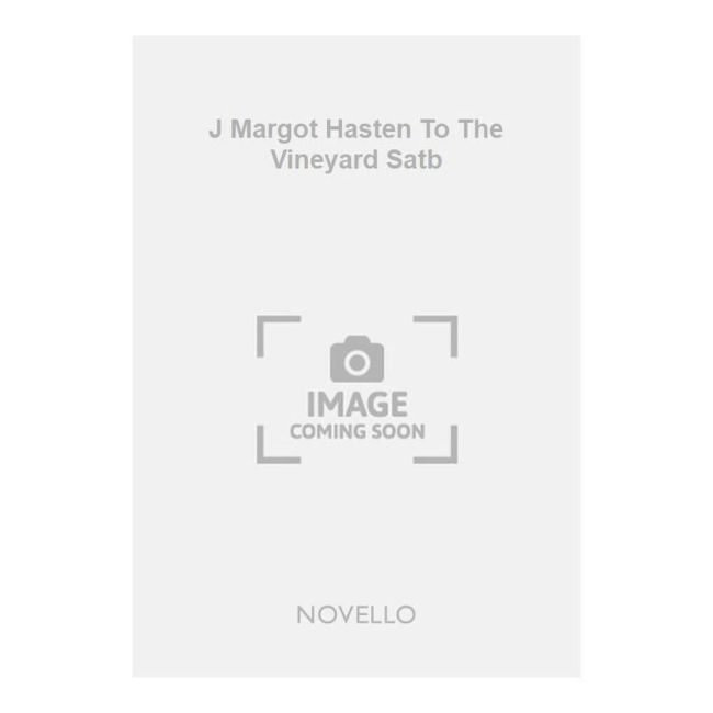 Arcadelt, Jacob - J Margot Hasten To The Vineyard Satb