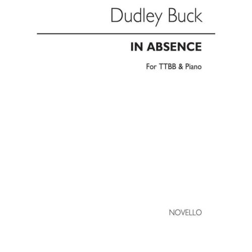 Buck, Dudley - In Absence
