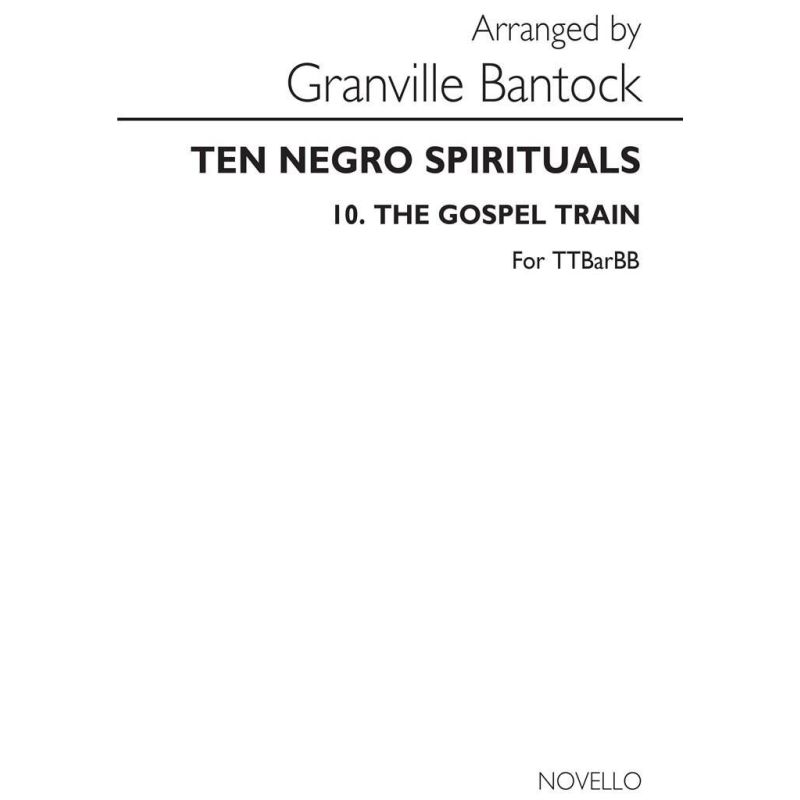 Granville Bantock No.10 Gospel Train