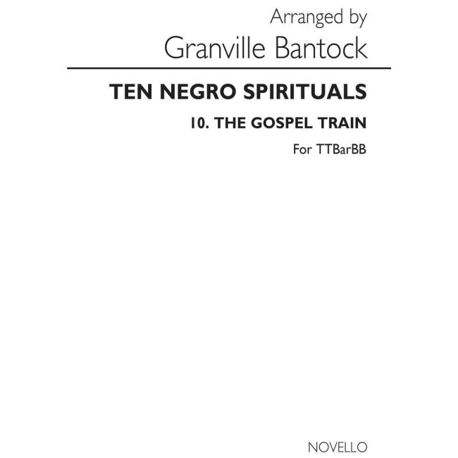 Granville Bantock No.10 Gospel Train