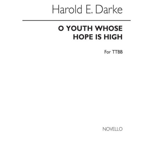 Darke, Harold - O Youth...