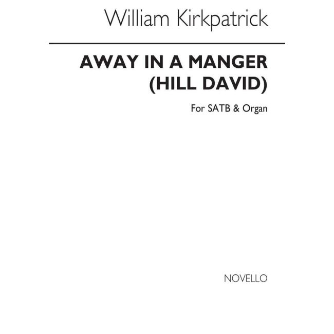 Kirkpatrick, William J. - Away In A Manger