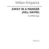 Kirkpatrick, William J. - Away In A Manger