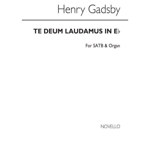 Gadsby, Henry - Te Deum...