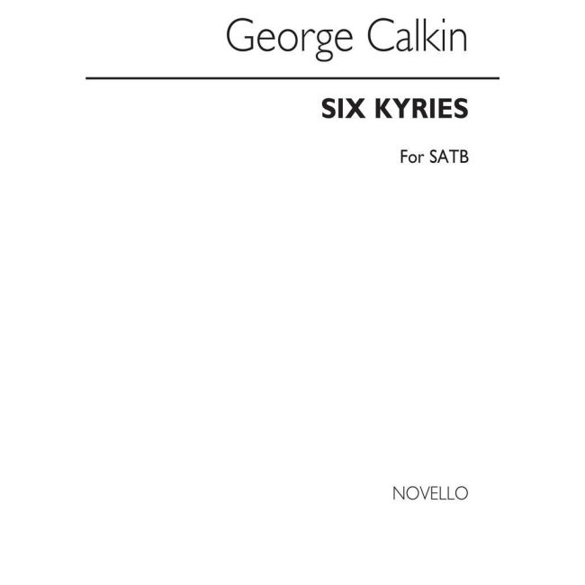 Calkin, George - Six Kyries