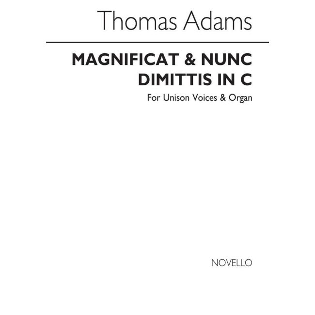 Adams, Thomas - Magnificat And Nunc Dimittis In C