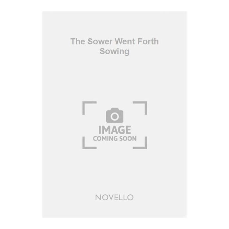 Barnby, Joseph - The Sower Went Forth Sowing
