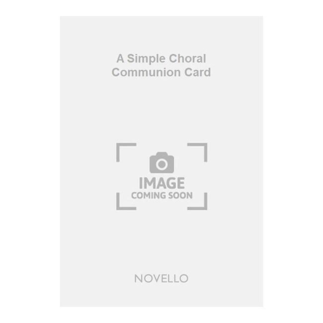 Bryans, F.R. - A Simple Choral Communion Card