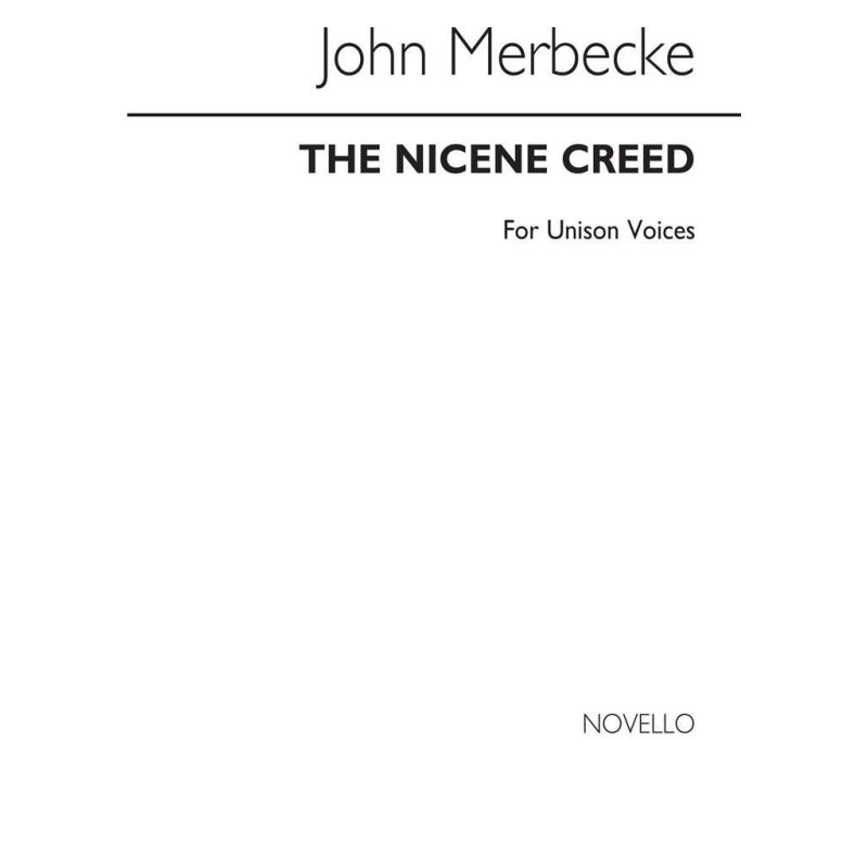 Merbecke, John - The Nicene Creed Unison (Arranged By John Stainer)