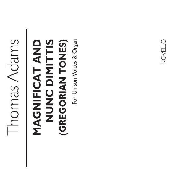 Adams, Thomas - Magnificat and Nunc Dimittis (Gregorian Tones)