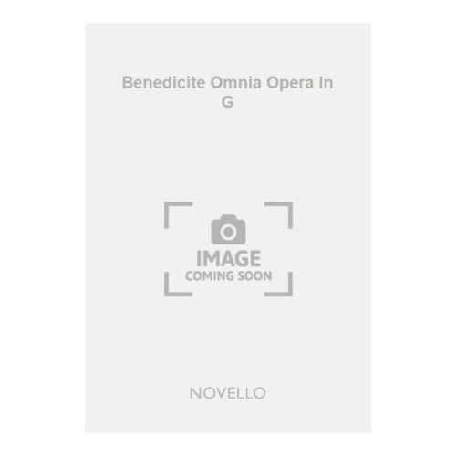 Wrigley, G.F. - Benedicite...