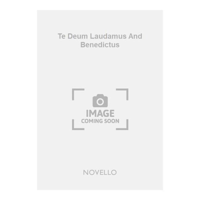 Field, John Thomas - Te Deum Laudamus And Benedictus