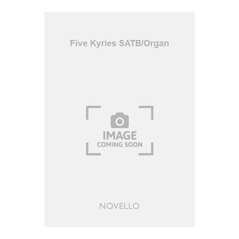 Lemare, Edwin H. - Five Kyries SATB/Organ