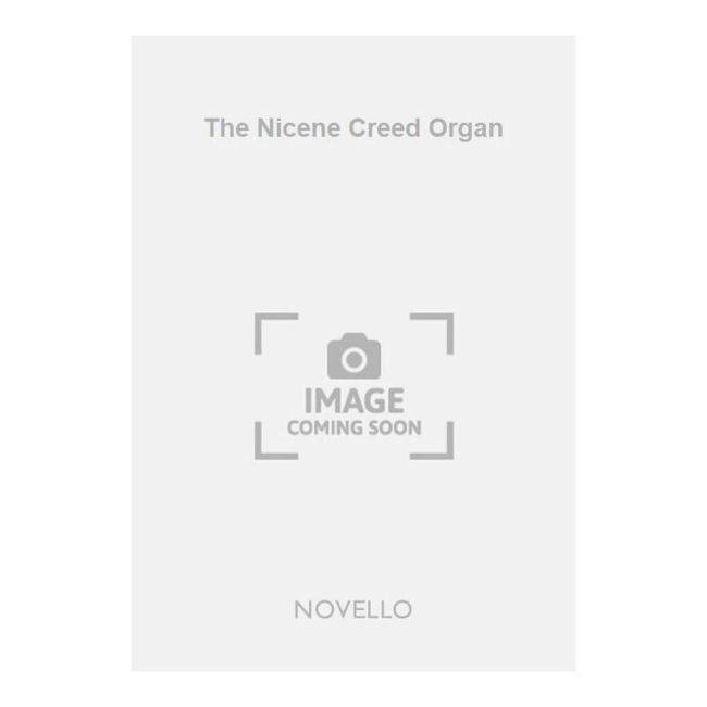 Martin, George C. - The Nicene Creed Organ