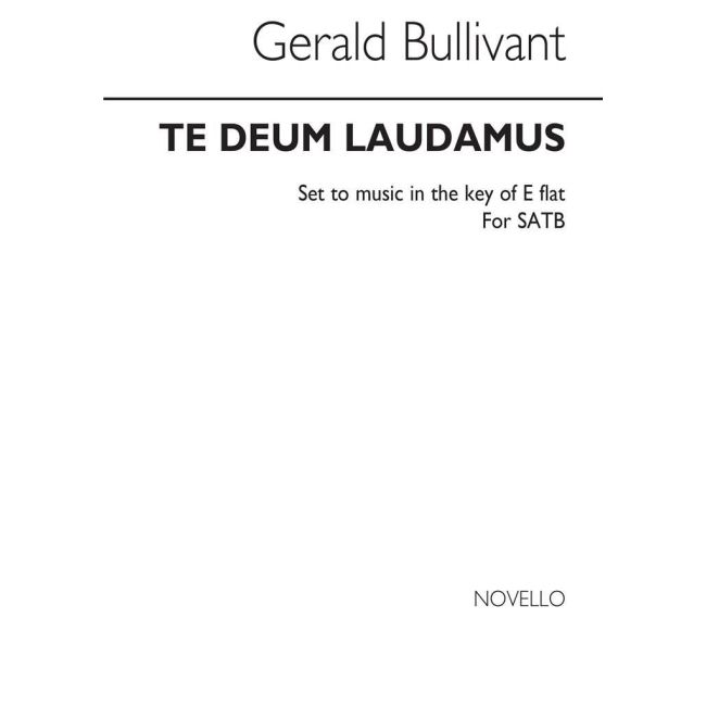 Bullivant - Te Deum In E Flat