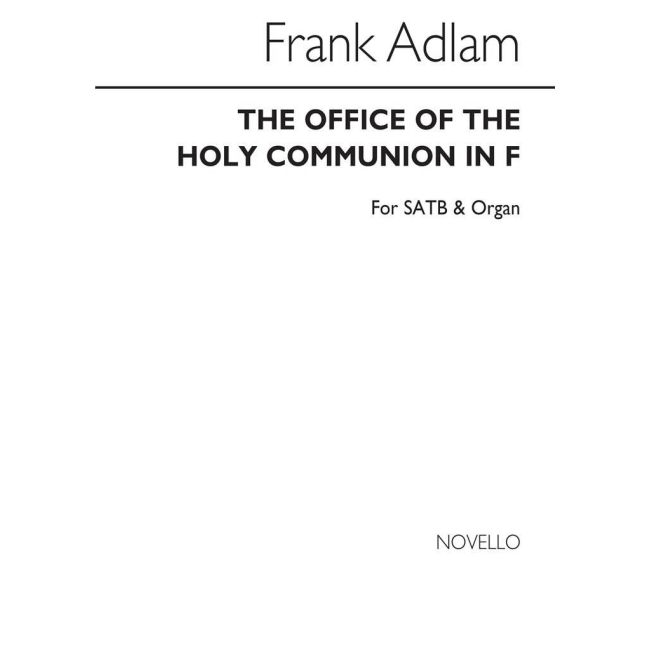 Adlam, Frank - The Office Of The Holy Communion In F