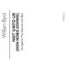 Byrd, William - Not Unto Us (Non Nobis Domine) Atb