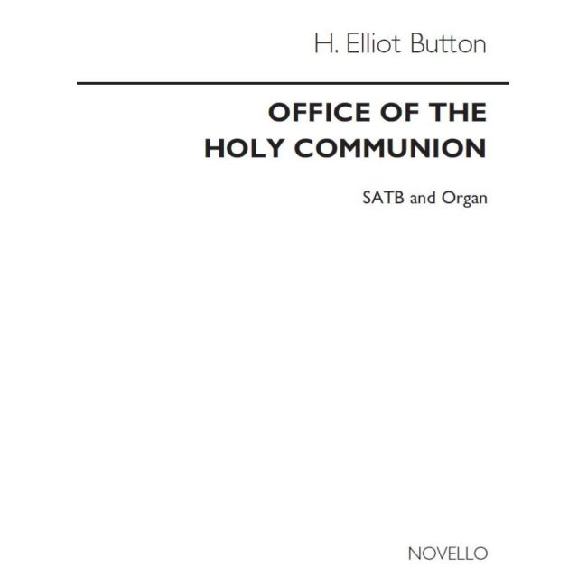 Button, H. Elliot - The Office Of The Holy Communion