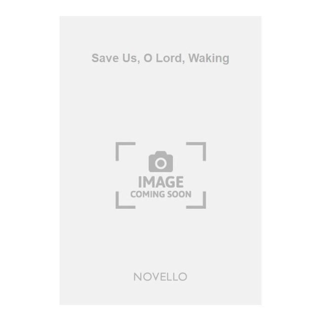 Carey, Florence - Save Us, O Lord, Waking