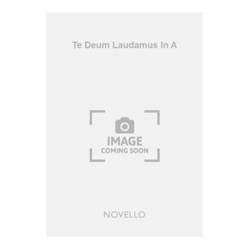 Bunnett, Edward - Te Deum...