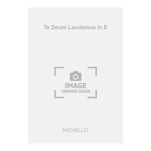 Bunnett, Edward - Te Deum...