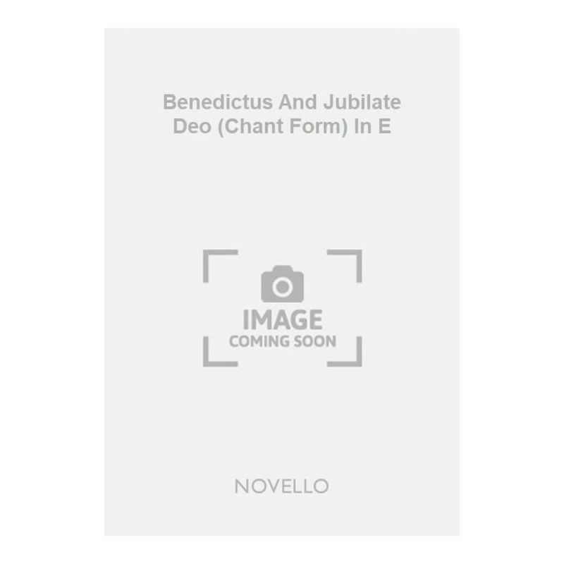 Bunnett, Edward - Benedictus And Jubilate Deo (Chant Form) In E