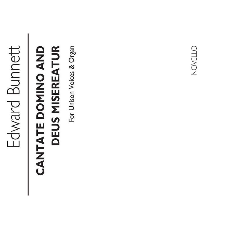 Bunnett, Edward - Cantate Domino And Deus Misereatur In E