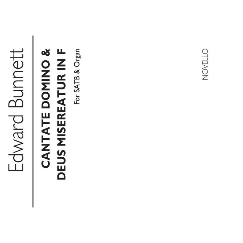 Bunnett, Edward - Cantate Domino And Deus Misereatur In F