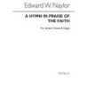 Naylor, Edward W. - A Hymn In Praise Of The Faith