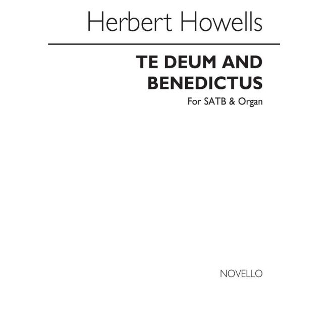 Howells, Herbert - Te Deum And Benedictus (Windsor)