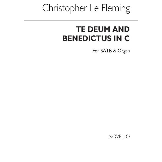 Fleming, Christopher Le - Te Deum & Benedictus