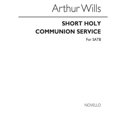 Wills, Arthur - Short Holy...