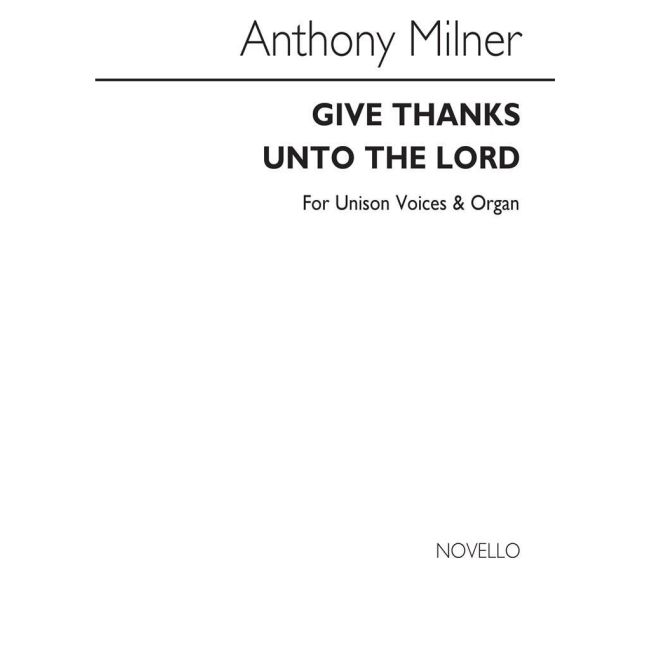 Milner, Anthony - Give Thanks Unto The Lord