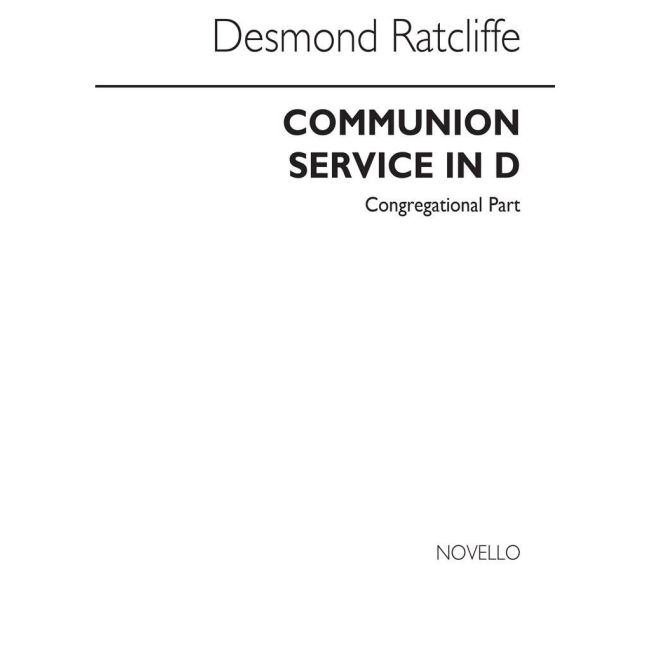 Ratcliffe, Desmond - Communion Service In D Congregational Part