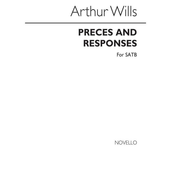 Arthur Wills: Preces And Responses