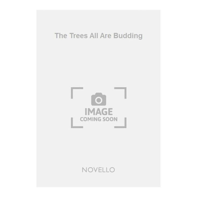 Kucken, Friedrich W. - The Trees All Are Budding