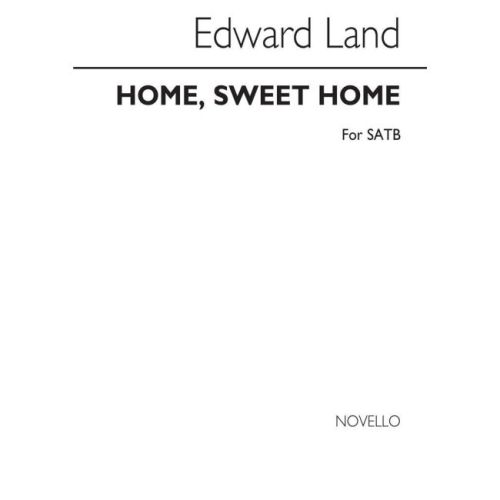 Land, Edward - Home, Sweet...