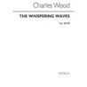 Wood, Charles - The Whispering Waves