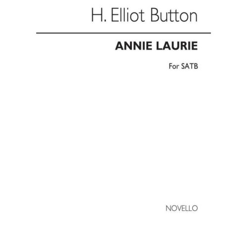 Button, E. - Annie Laurie Satb