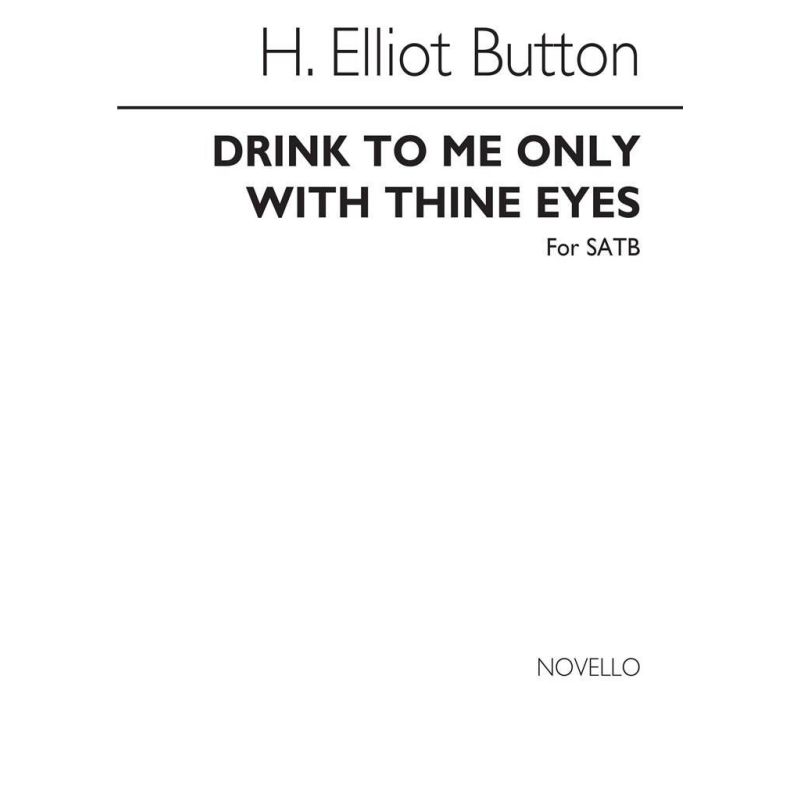 Button, H. Elliot - Drink To Me Only With Thine Eyes