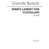 Bantock, Granville - Emer's Lament For Cuchulain