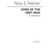 Fletcher, Percy E. - Song Of The Grey Seas