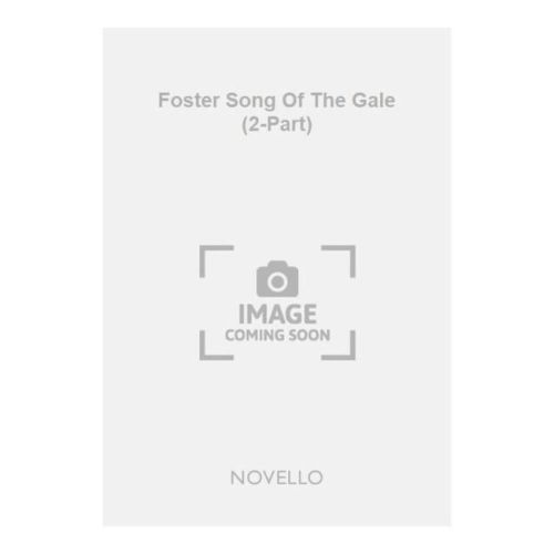 Foster Song Of The Gale...