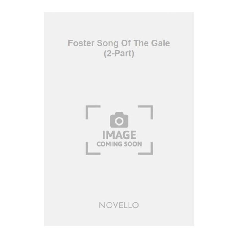 Foster Song Of The Gale (2-Part)