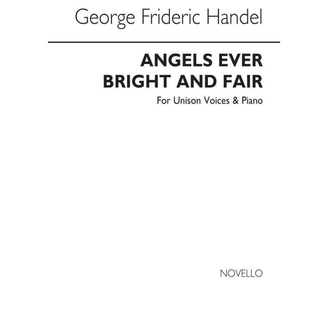 Händel, Georg Friedrich - Angels Ever Bright Unison