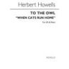 Howells, Herbert - When The Cats Run Home