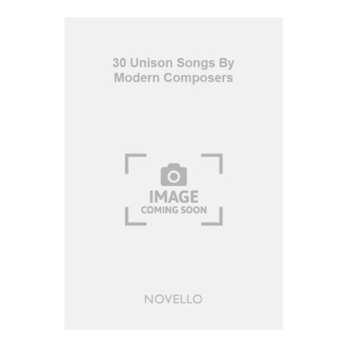 30 Unison Songs By Modern...