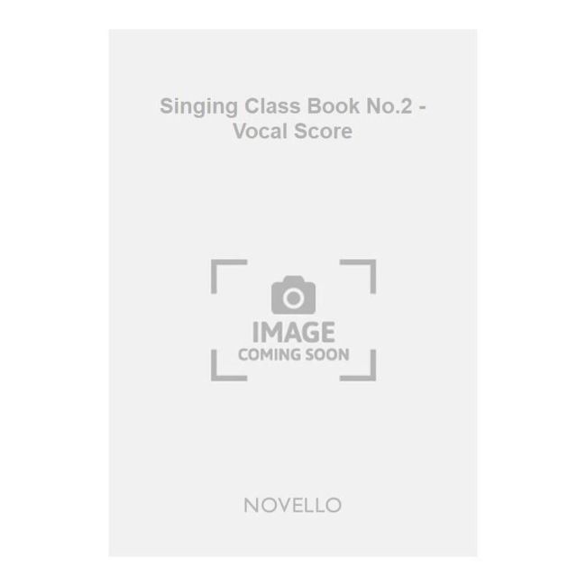 Singing Class Book No.2 - Vocal Score